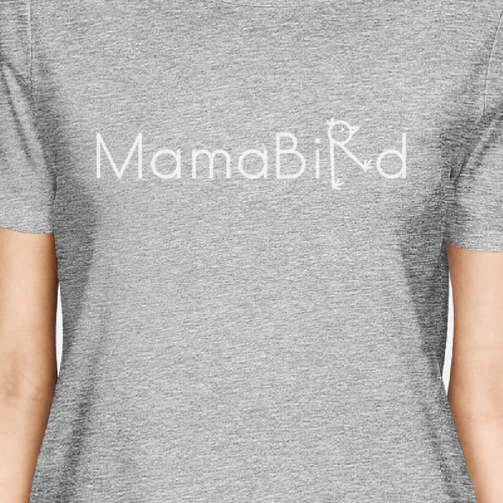 MamaBird Womens Gray Cute Graphic Shirt For New Moms Unique Design